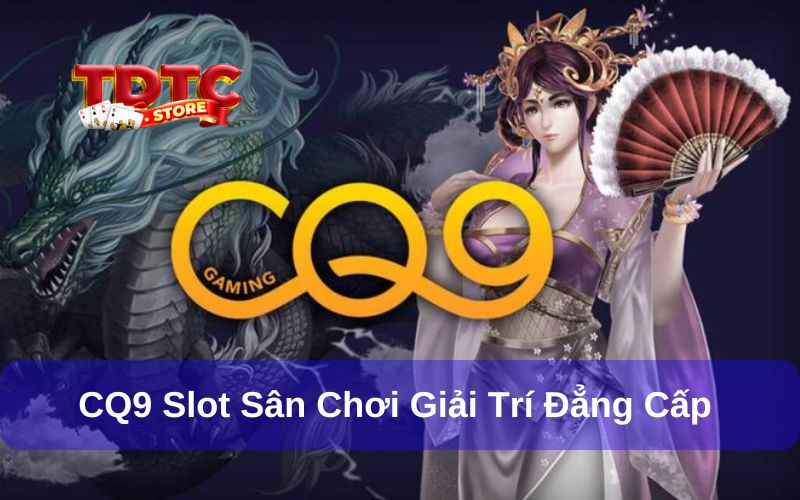CQ9 Slot